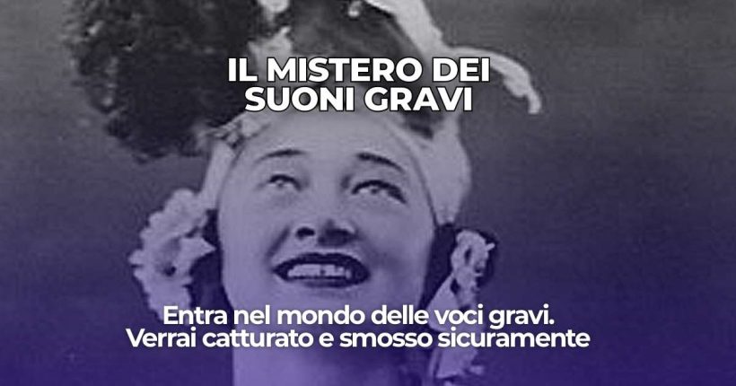 Suoni gravi un mistero
